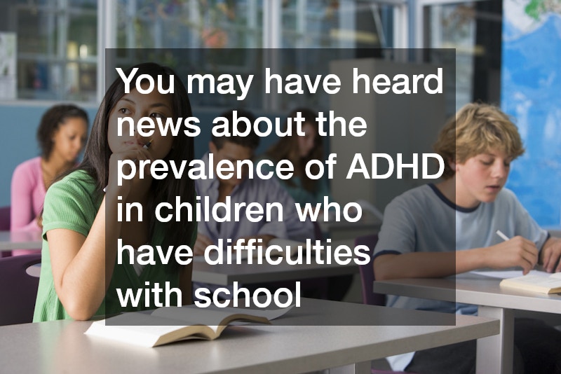 What You Should Know About ADHD