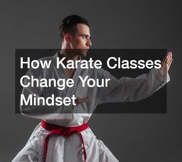 How Karate Classes Change Your Mindset